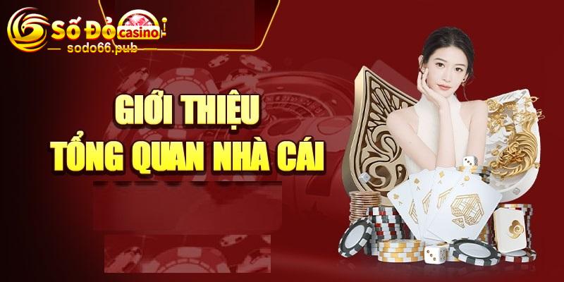 Giới thiệu tổng quan Sodo66