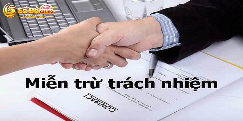 Khi bạn sai phạm quy định, nhà cái được miễn trách nhiệm